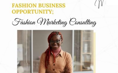 FASHION BUSINESS OPPPORTUNITY: Fashion Marketing Consulting