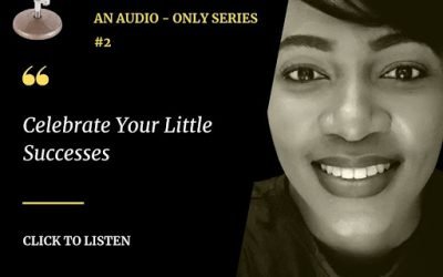 CELEBRATE YOUR SUCCESS (How & Why) |BNM #2|