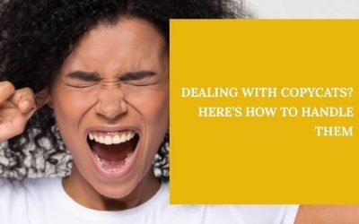 DEALING WITH COPYCATS IN YOUR FASHION BUSINESS
